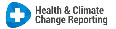 Health and Climate Change Reporting